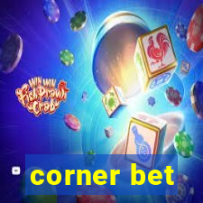 corner bet